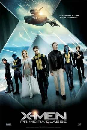 X-Men - Primeira Classe (X: First Class) Download