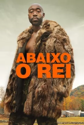 Abaixo o Rei - Down with the King Download