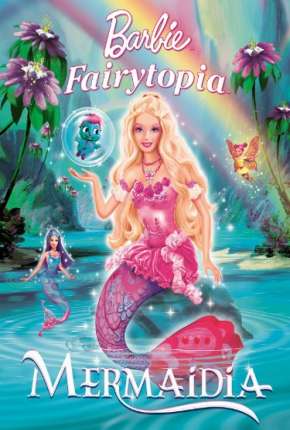 Barbie Fairytopia 2 - Mermaidia Imagem