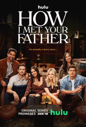 Como Eu Conheci Seu Pai - How I Met Your Father 2ª Temporada Legendada Download