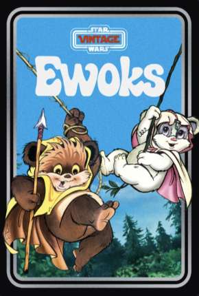 Ewoks - Completo Imagem