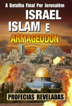 Israel, Islam e o Armageddon Imagem