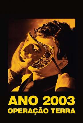 Mundo Futuro - Ano 2003 - Operação Terra Imagem