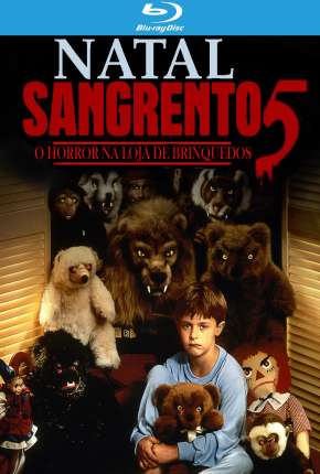 Natal Sangrento 5 - O Horror na Loja de Brinquedos - Legendado Imagem