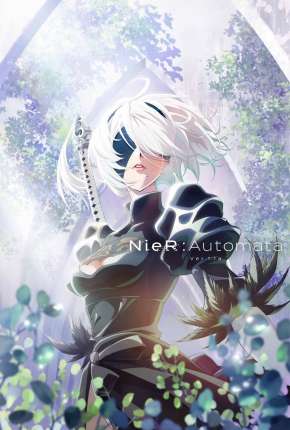 NieR - Automata Ver 1.1a - 1ª Temporada - Legendado Download