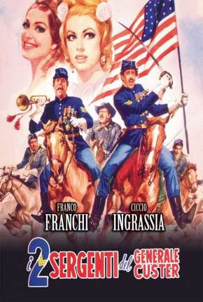 Os Dois Sargentos do General Custer - Legendado Imagem