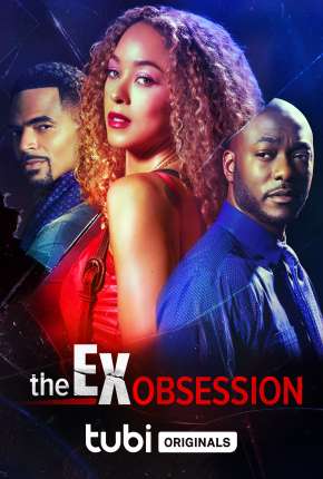 The Ex Obsession - Legendado Download