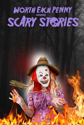 Worth Each Penny presents Scary Stories - Legendado Download