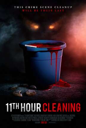 11th Hour Cleaning - Legendado Download