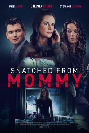 A Mothers Fury - Snatched from Mommy Legendado Download