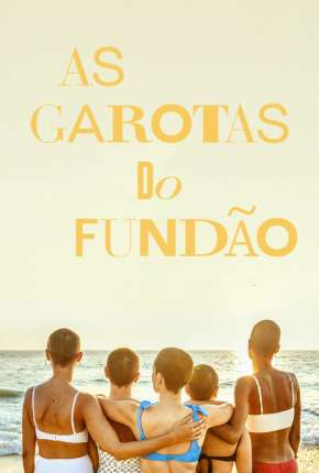 As Garotas do Fundão - 1ª Temporada Legendada Download