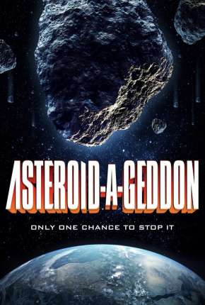 Asteroid-A-Geddon - Legendado Download