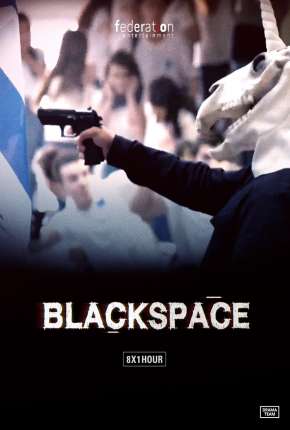 Black Space - 1ª Temporada Download