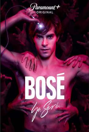 Bosé - 1ª Temporada Download