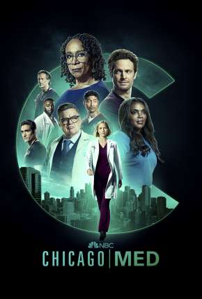 Chicago Med - Atendimento de Emergência - 8ª Temporada Legendada Download