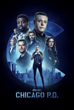 Chicago P.D. - Distrito 21 - 9ª Temporada Download