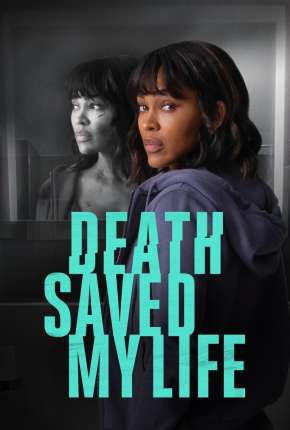 Death Saved My Life - Legendado Download