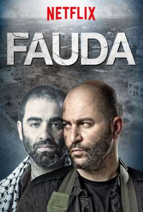 Dois Lados de Um Conflito - Fauda 1ª até 3ª Temporada Download