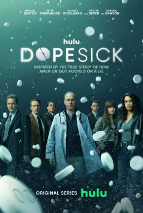 Dopesick - 1ª Temporada Legendada Download