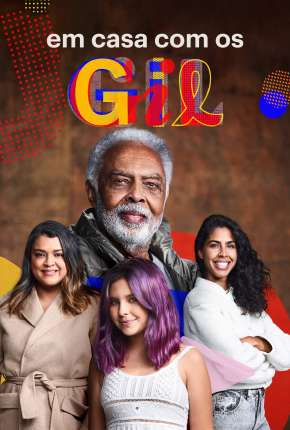 Em Casa com os Gil - 1ª Temporada Download