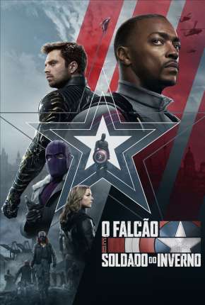 Falcão e Soldado Invernal - 1ª Temporada Download