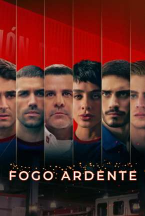 Fogo Ardente - 1ª Temporada Completa Legendada Download