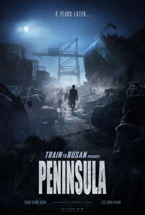 Invasão Zumbi 2 - Península - Legendado Download