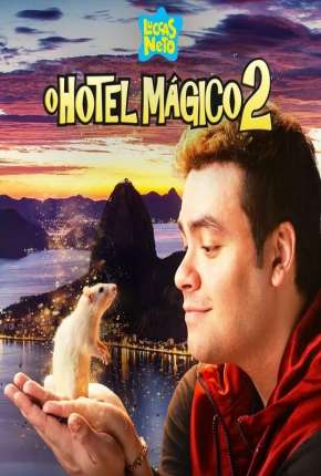 Luccas Neto em - O Hotel Mágico 2 Download