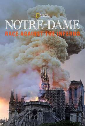 Notre Dame - A Corrida Contra o Fogo - Legendado Download