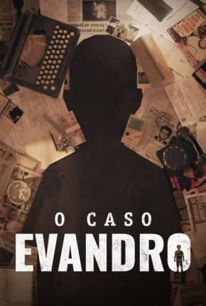 O Caso Evandro - 1ª Temporada Download