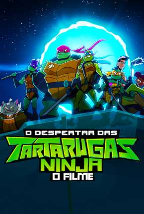 O Despertar das Tartarugas Ninja - O Filme - Legendado Download