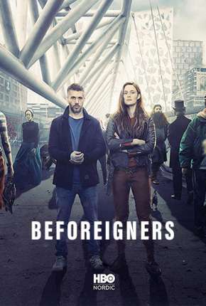 Os Visitantes - Beforeigners 1ª Temporada Download