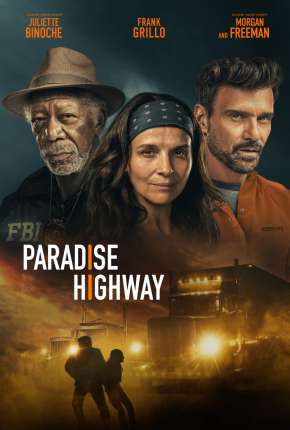 Paradise Highway - Legendado Download