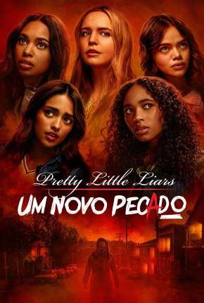 Pretty Little Liars - Um Novo Pecado - 1ª Temporada Legendada Download