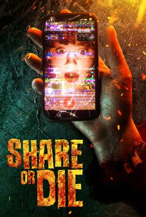 Share or Die - Legendado Download