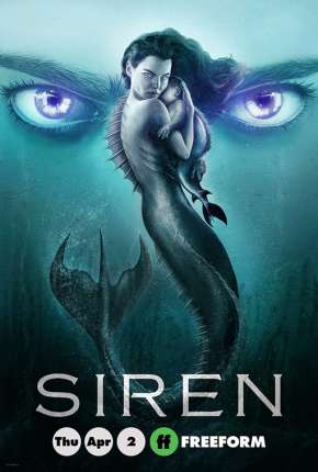 Siren - A Lenda das Sereias - 3ª Temporada Completa Download