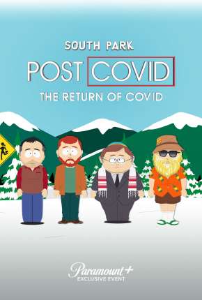 South Park Pós-Covid - O Retorno da Covid Legendado Download