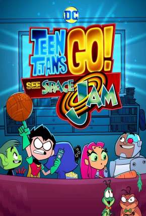 Teen Titans GO! See Space Jam Download