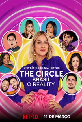 The Circle Brasil - O Reality - 1ª Temporada Completa Download