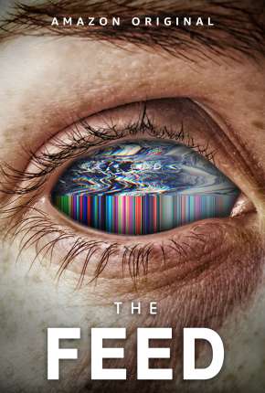 The Feed - 1ª Temporada Completa Download