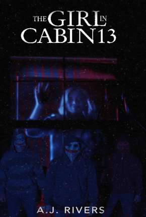 The Girl in Cabin 13 - Legendado Download