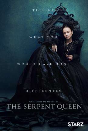 The Serpent Queen - 1ª Temporada Download