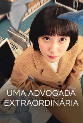 Uma Advogada Extraordinária - 1ª Temporada Completa Legendada Download