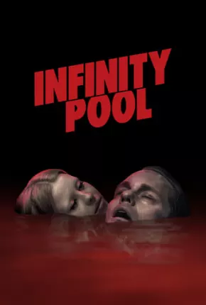 Infinity Pool - Legendado Download