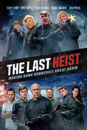 The Last Heist - Legendado Download