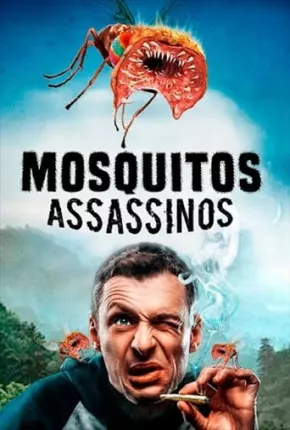 Mosquitos Assassinos Download