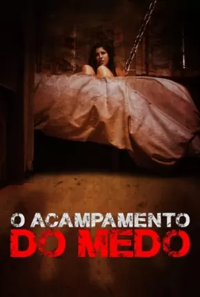 O Acampamento do Medo Download