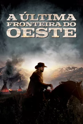 A Última Fronteira do Oeste Download