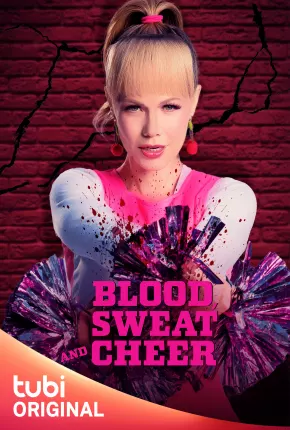 Blood Sweat and Cheer - Legendado Download