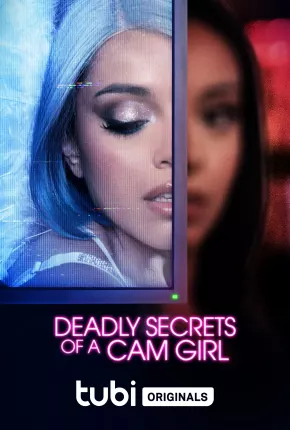 Deadly Secrets of a Cam Girl - Legendado Download